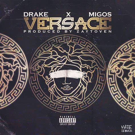 migos ft drake versace|Versace rapper.